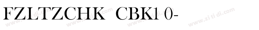 FZLTZCHK  CBK1 0字体转换